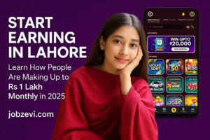Start Earning in Lahore – Learn How People Are Making Up to Rs 1 Lakh Monthly in 2025